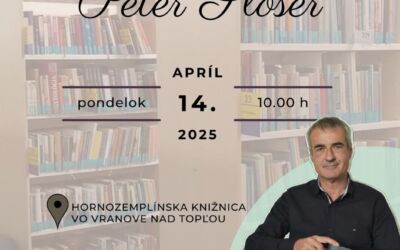 Pozývame na stretnutie so spisovateľom Petrom Šloserom